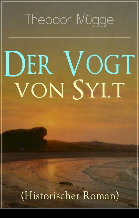 Der Vogt von Sylt (Historischer Roman)(Kobo/電子書)