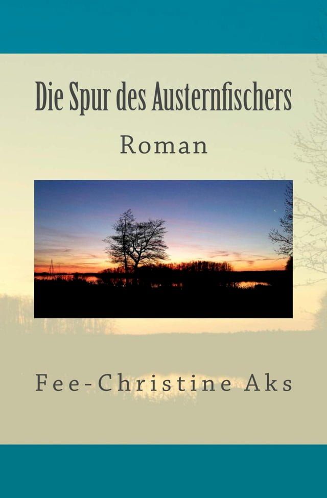  Die Spur des Austernfischers(Kobo/電子書)