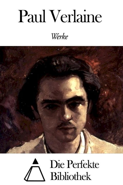 Werke von Paul Verlaine(Kobo/電子書)