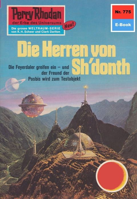 Perry Rhodan 775: Die Herren von Sh'donth(Kobo/電子書)