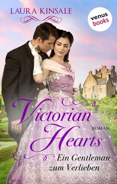 Victorian Hearts 2 - Ein Gentleman zum Verlieben(Kobo/電子書)