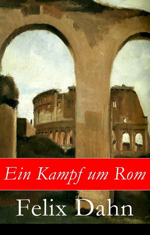 Ein Kampf um Rom(Kobo/電子書)