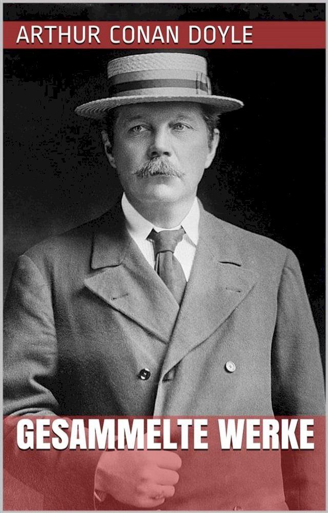  Arthur Conan Doyle - Gesammelte Werke(Kobo/電子書)