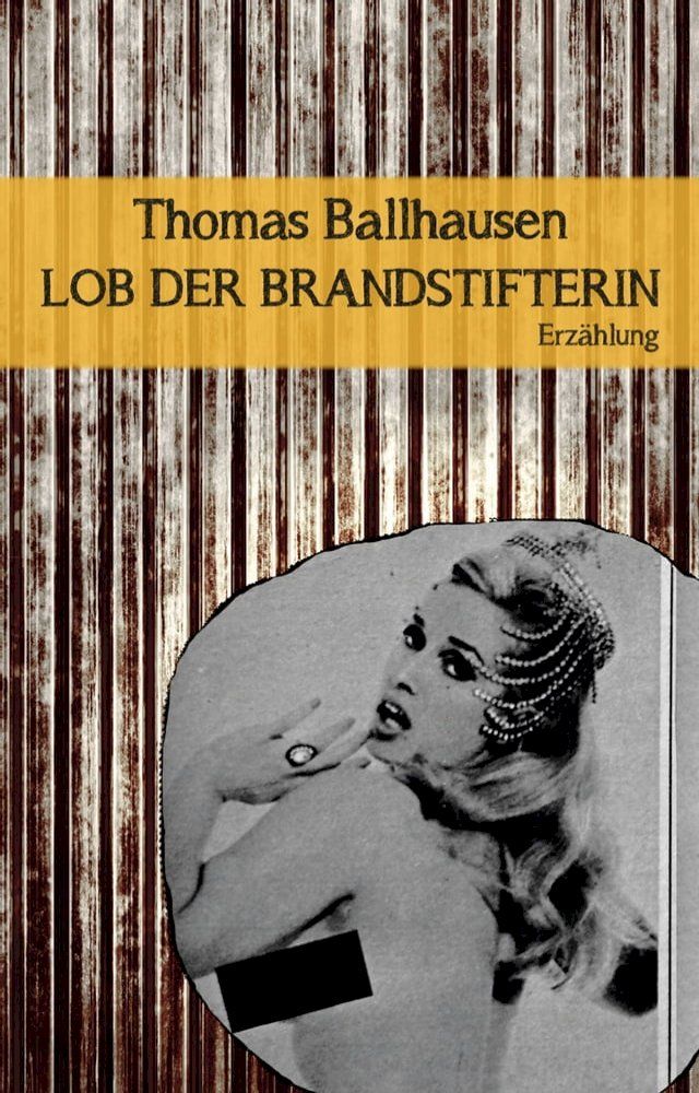  Lob der Brandstifterin(Kobo/電子書)