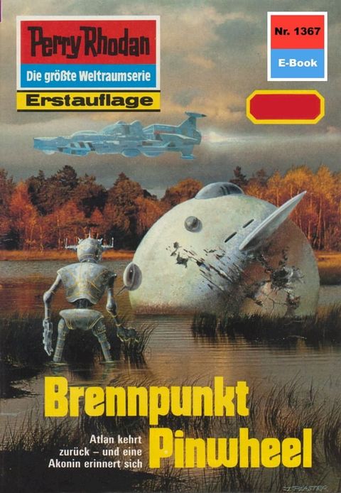 Perry Rhodan 1367: Brennpunkt Pinwheel(Kobo/電子書)