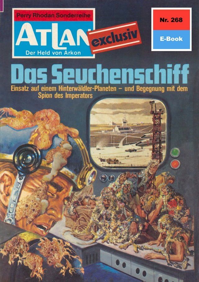  Atlan 268: Das Seuchenschiff(Kobo/電子書)