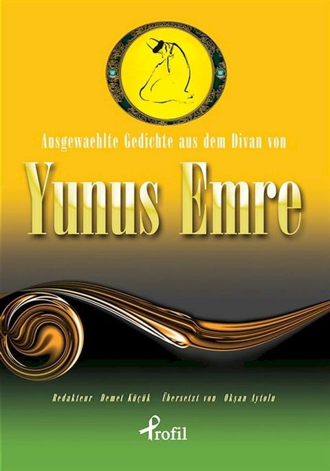 Ausgewaehlte Gedichte aus dem Divan von Yunus Emre(Kobo/電子書)