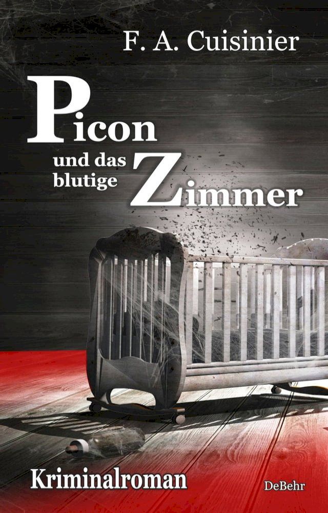  Picon und das blutige Zimmer - Kriminalroman(Kobo/電子書)