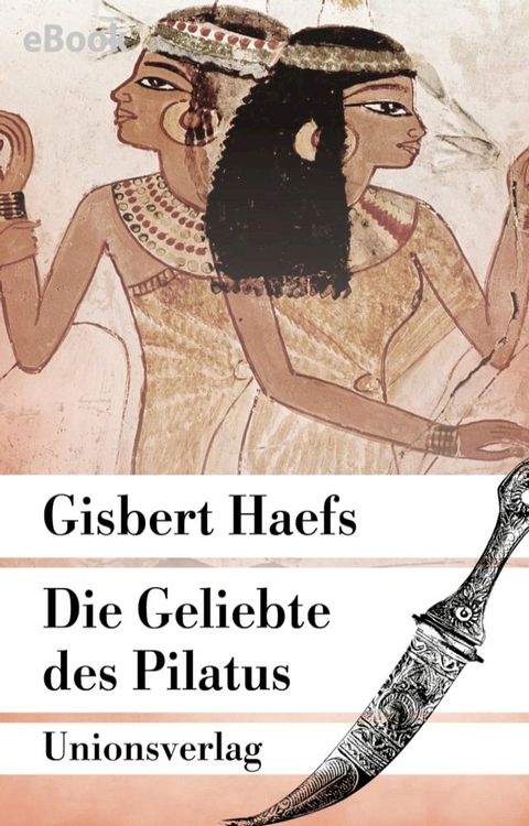 Die Geliebte des Pilatus(Kobo/電子書)