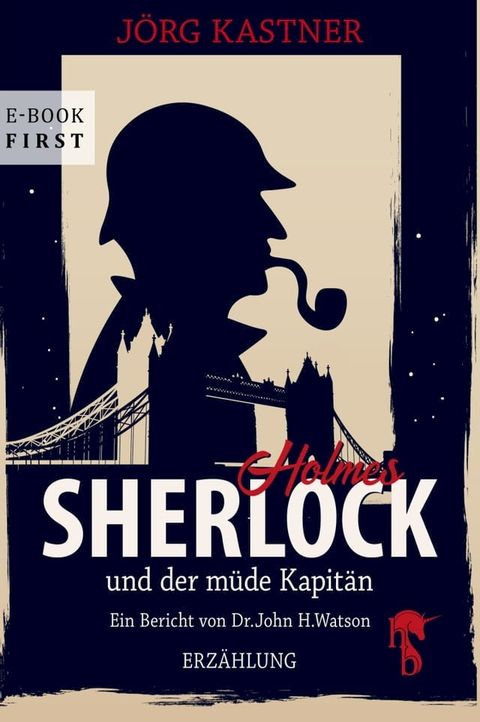 Sherlock Holmes und der müde Kapitän(Kobo/電子書)