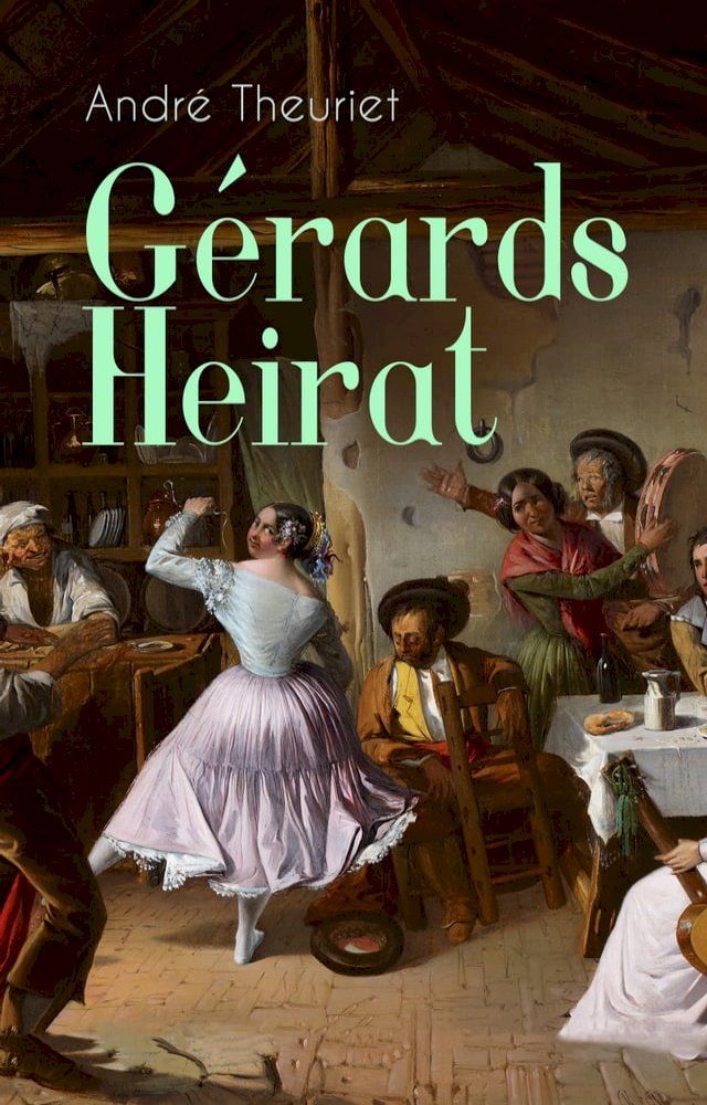  G&eacute;rards Heirat(Kobo/電子書)