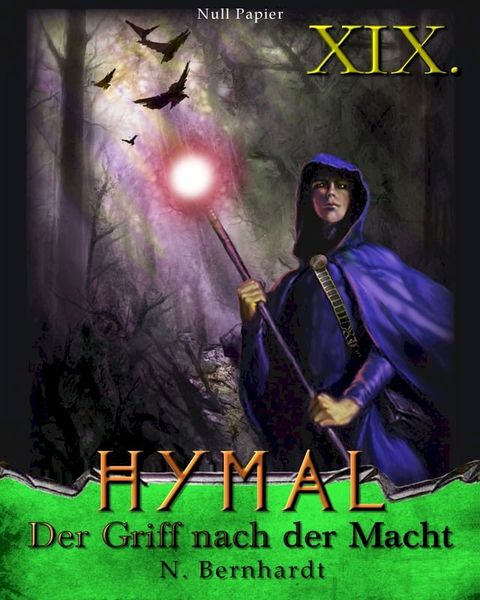 Der Hexer von Hymal, Buch XIX: Der Griff nach der Macht(Kobo/電子書)