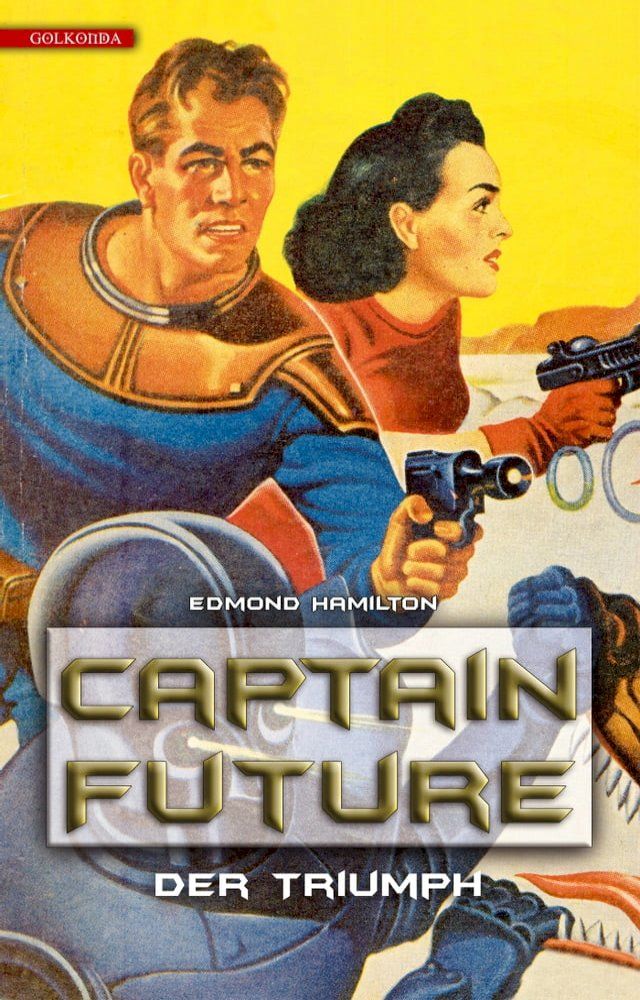  Captain Future 4: Der Triumph(Kobo/電子書)