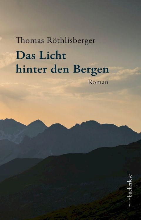 Das Licht hinter den Bergen(Kobo/電子書)