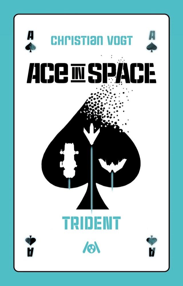  Ace in Space: Trident(Kobo/電子書)