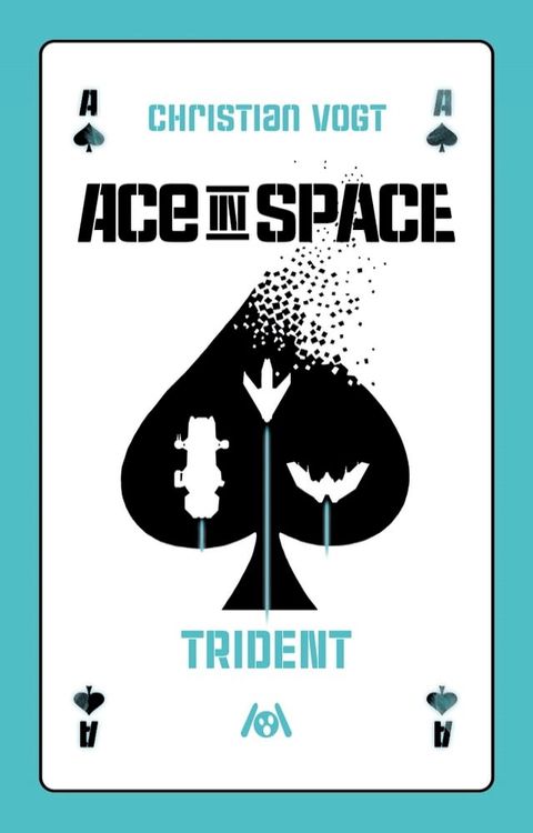 Ace in Space: Trident(Kobo/電子書)