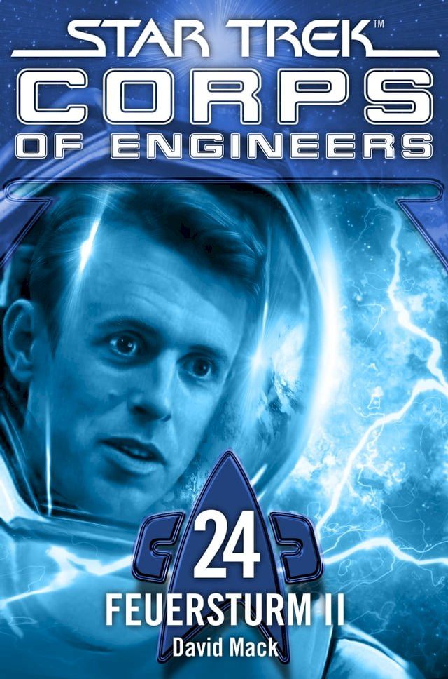  Star Trek - Corps of Engineers 24: Feuersturm 2(Kobo/電子書)