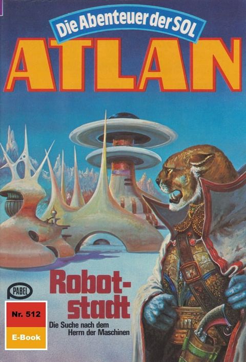 Atlan 512: Robotstadt(Kobo/電子書)