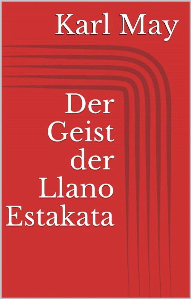  Der Geist der Llano Estakata(Kobo/電子書)