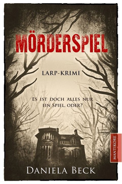 Mörderspiel - Es ist doch alles nur ein Spiel, oder?(Kobo/電子書)