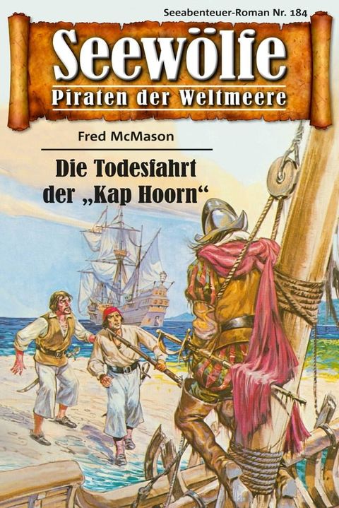 Seew&ouml;lfe - Piraten der Weltmeere 184(Kobo/電子書)