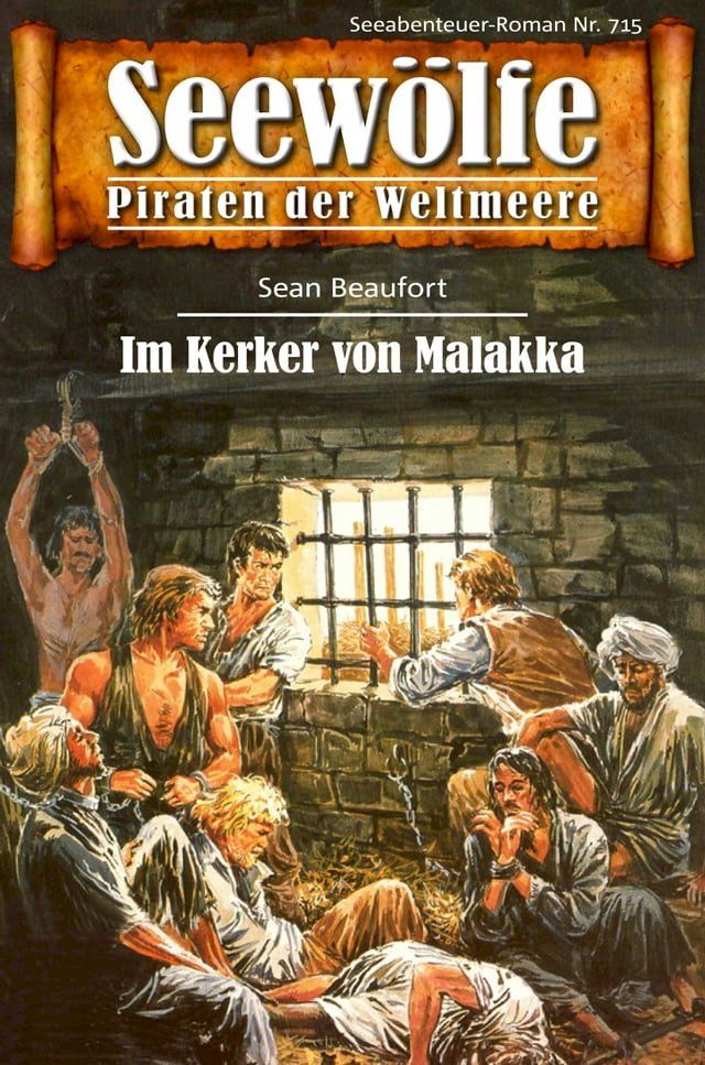  Seew&ouml;lfe - Piraten der Weltmeere 715(Kobo/電子書)