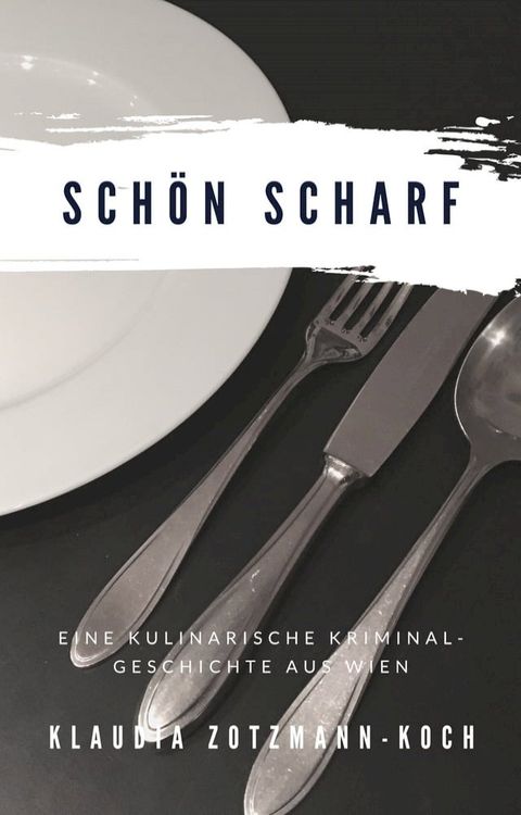 Sch&ouml;n Scharf(Kobo/電子書)