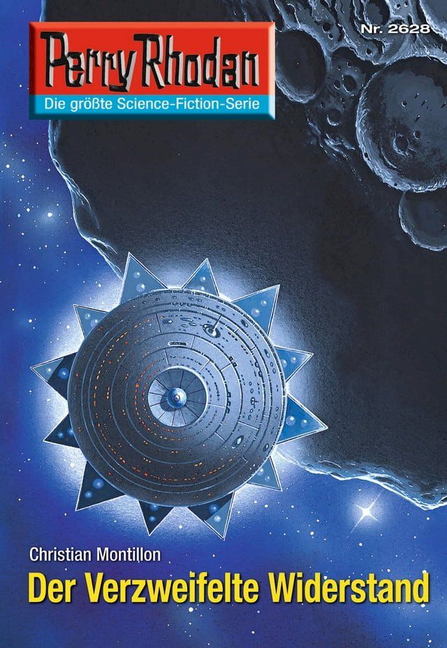  Perry Rhodan 2628: Der verzweifelte Widerstand(Kobo/電子書)