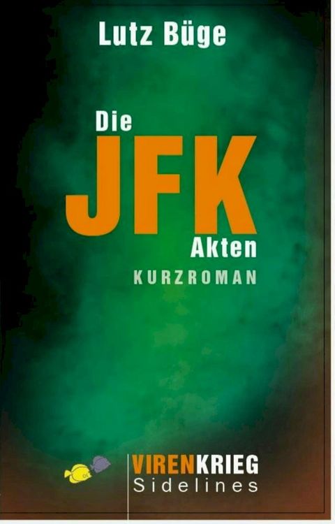 Die Jfk-Akten(Kobo/電子書)