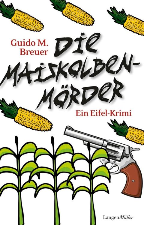 Die Maiskolbenmörder(Kobo/電子書)