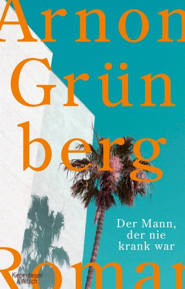  Der Mann, der nie krank war(Kobo/電子書)