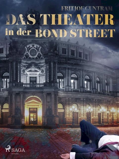 Das Theater in der Bond Street(Kobo/電子書)