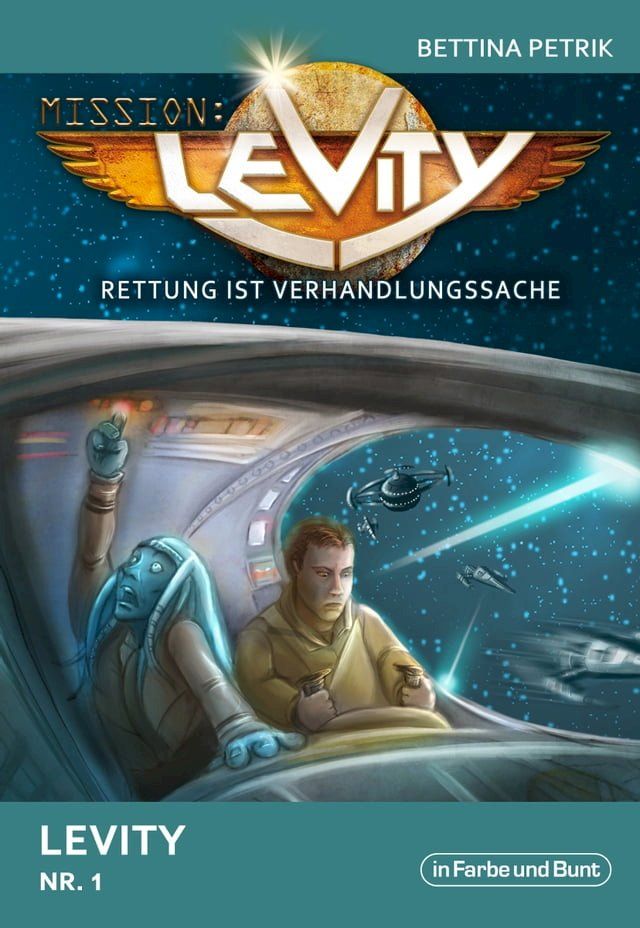  Mission: Levity - Rettung ist Verhandlungssache - Levity (Nr. 1)(Kobo/電子書)