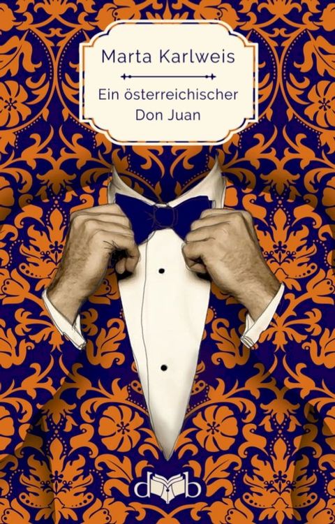 Ein &ouml;sterreichischer Don Juan(Kobo/電子書)