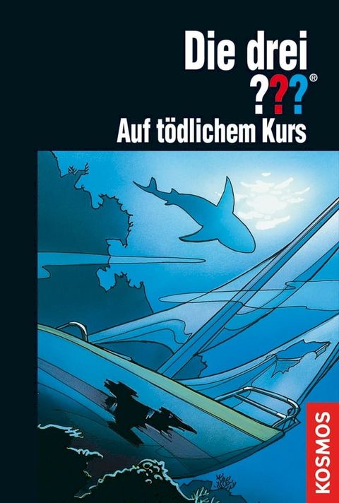 Die drei ??? Auf tödlichem Kurs (drei Fragezeichen)(Kobo/電子書)