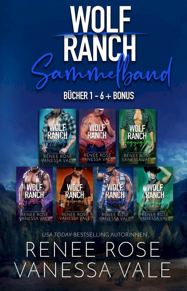  Wolf Ranch Sammelband: B&uuml;cher 1 - 6 + Bonus(Kobo/電子書)