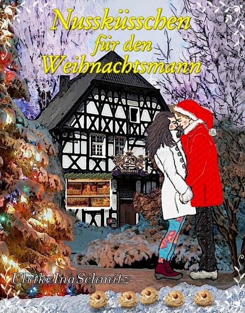 Nussk&uuml;sschen f&uuml;r den Weihnachtsmann(Kobo/電子書)