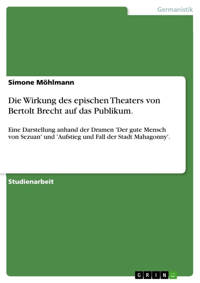  Die Wirkung des epischen Theaters von Bertolt Brecht auf das Publikum.(Kobo/電子書)