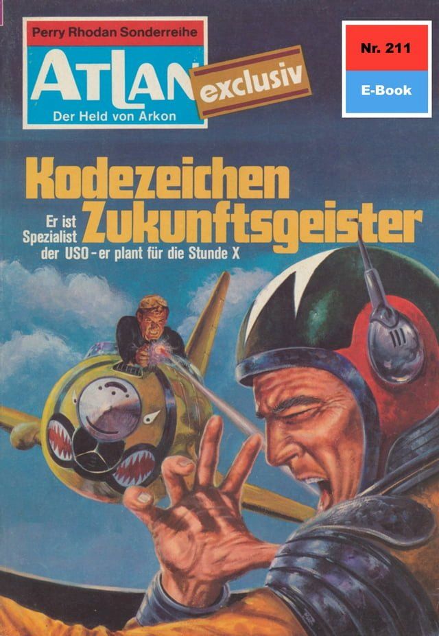  Atlan 211: Kodezeichen Zukunftsgeister(Kobo/電子書)