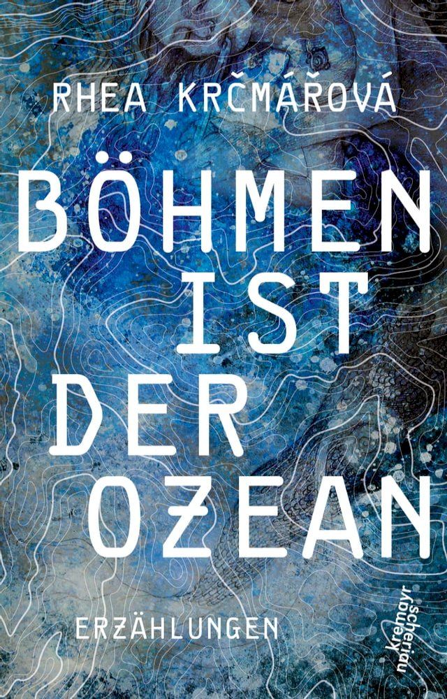  Böhmen ist der Ozean(Kobo/電子書)