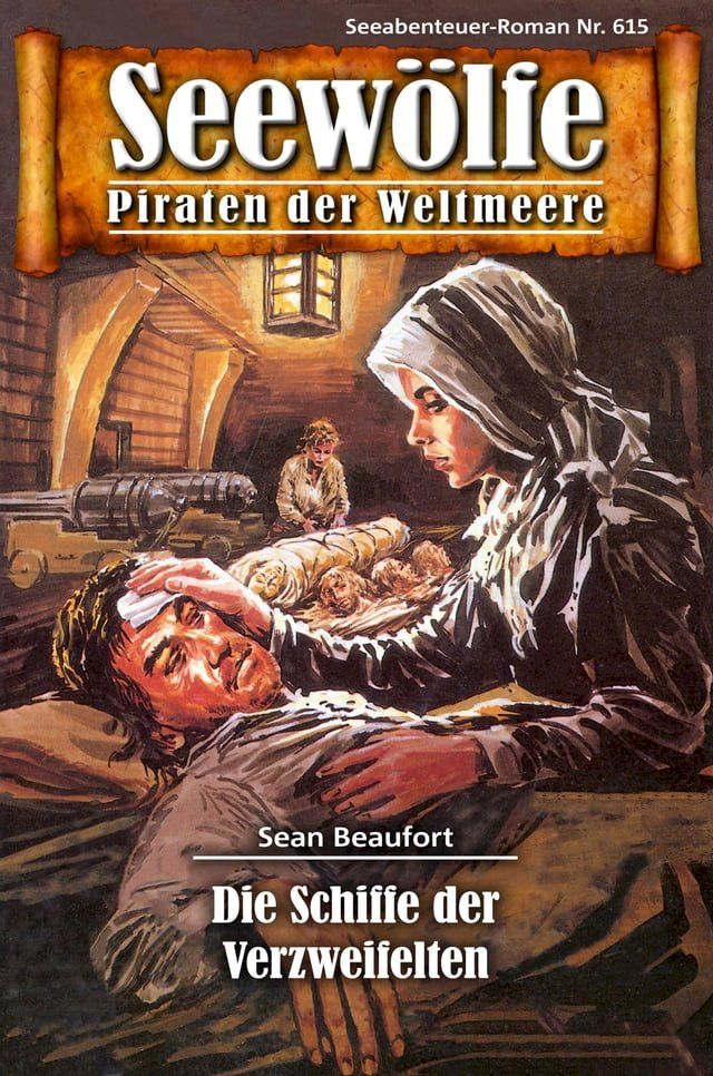  Seew&ouml;lfe - Piraten der Weltmeere 615(Kobo/電子書)