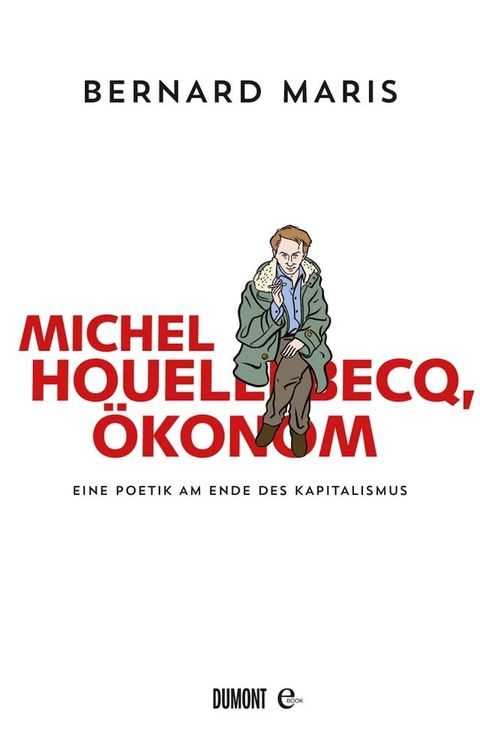 Michel Houellebecq, &Ouml;konom(Kobo/電子書)