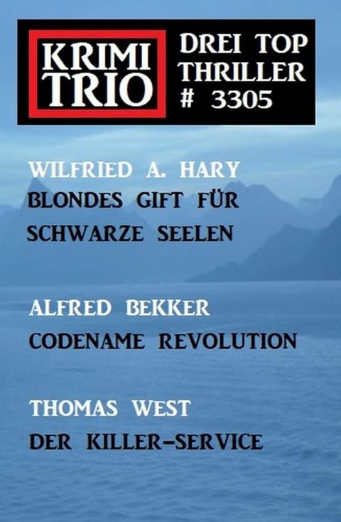 Krimi Trio 3305 - Drei Top Thriller(Kobo/電子書)