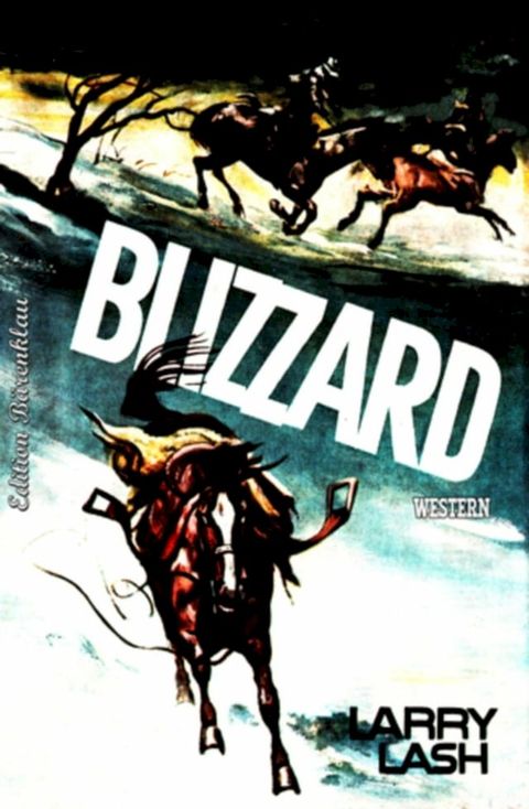 Blizzard - Larry Lash Western(Kobo/電子書)