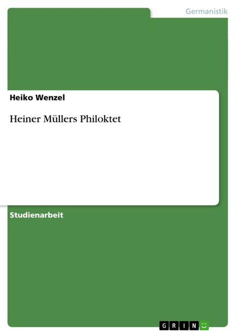 Heiner Müllers Philoktet(Kobo/電子書)