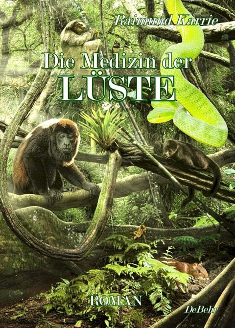 Die Medizin der L&uuml;ste - Roman(Kobo/電子書)