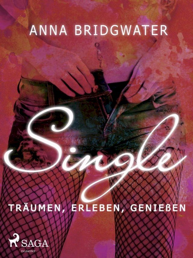  Single – träumen, erleben, genießen(Kobo/電子書)