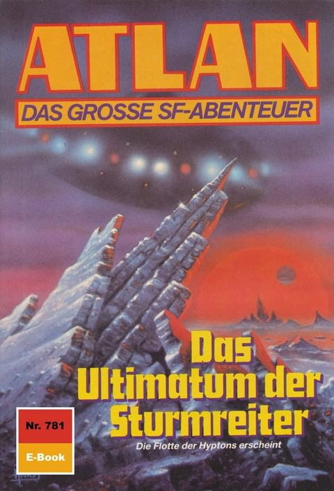 Atlan 781: Das Ultimatum der Sturmreiter(Kobo/電子書)