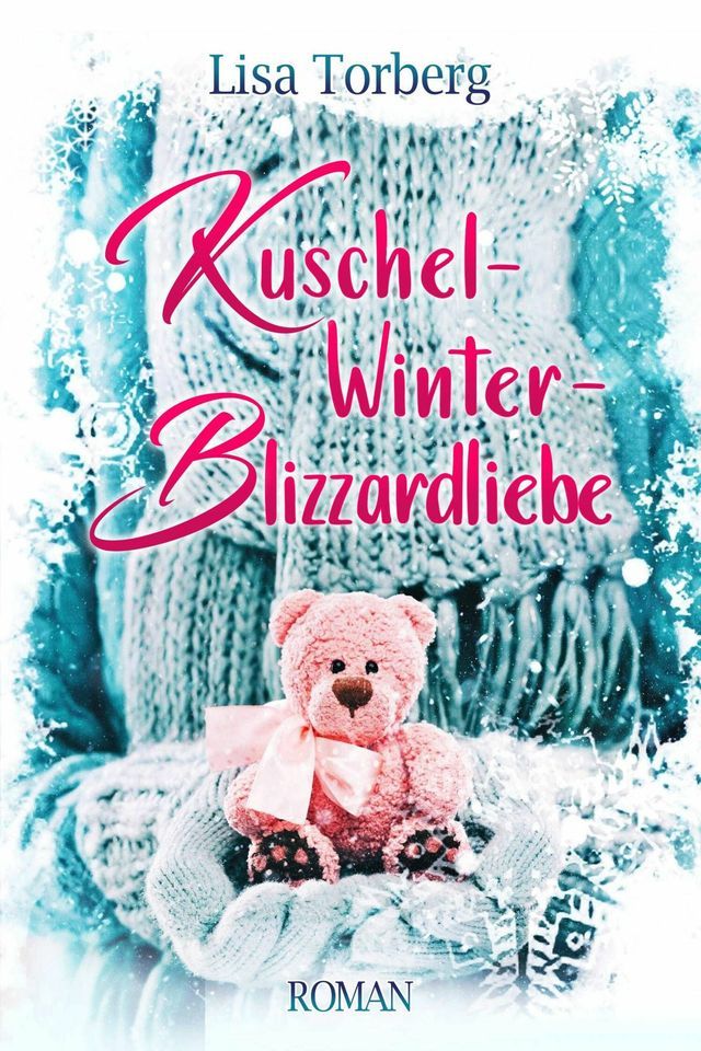  Kuschel-Winter-Blizzardliebe(Kobo/電子書)