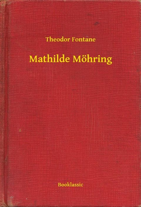 Mathilde M&ouml;hring(Kobo/電子書)